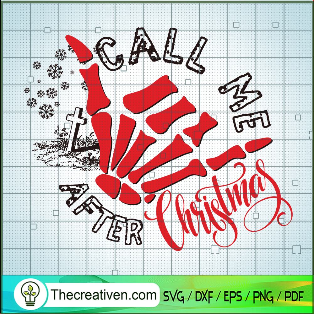 Call Me After Christmas SVG, Skeleton Hand SVG, Funny Christmas SVG 1 Call Me After Christmas SVG, Skeleton Hand SVG, Funny Christmas SVG