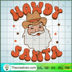 Howdy Santa SVG, Vintage Santa Christmas SVG, Groovy Christmas SVG