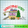 Christmas Vibes SVG, Christmas Camping SVG, Merry Xmas SVG 3 48 copy 2