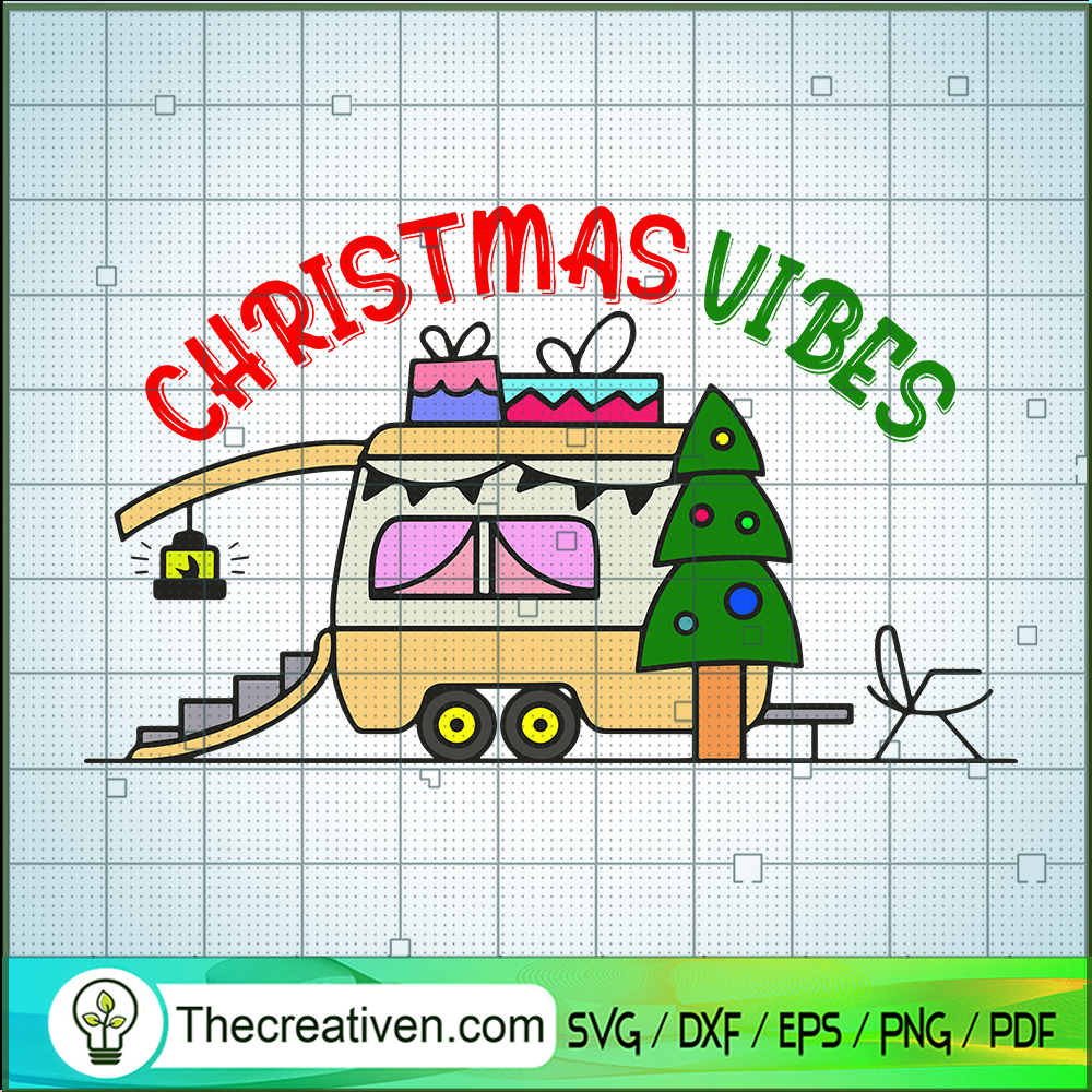 Christmas Vibes SVG, Christmas Camping SVG, Merry Xmas SVG 1 Christmas Vibes SVG, Christmas Camping SVG, Merry Xmas SVG