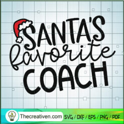 Santa's Favourite Coach SVG, Christmas Sports SVG, Santa Coach SVG