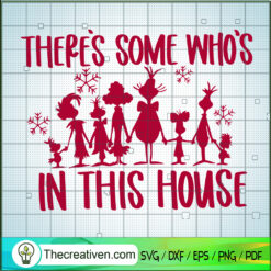 There's Some Who's In This House SVG Cut File for Cricut & Silhouette