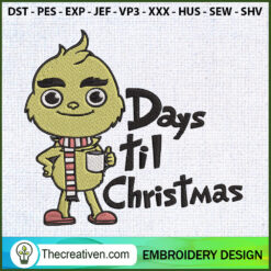 Baby Grinch Days Til Christm Embroidery Design