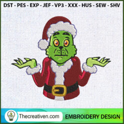 Grinch Santa Claus Idk Embro Embroidery Design
