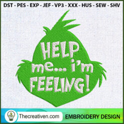 Help Me...Im Feeling Embroid Embroidery Design