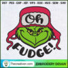 Oh Fudge Embroidery Designs Embroidery Design – Digital Download 2 GrinchEmbroi 311 46 copy 1