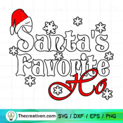 Santa's Favourite Ho SVG, Santa Claus SVG, Merry Christmas SVG