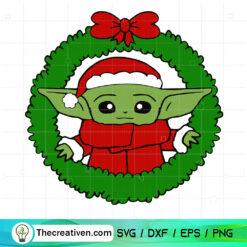 Baby Yoda With Wreath Christmas SVG Cut File for Cricut & Silhouette
