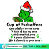Cup Of Fuckoffee SVG, Grinch Christmas Coffee Drink SVG, Quotes SVG