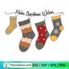 Make Christmas Wishes SVG, Socks Christmas SVG, Funny Christmas SVG 2 10 copy 2