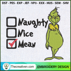 Grinch Naught Nice Tick Mean Embroidery Design