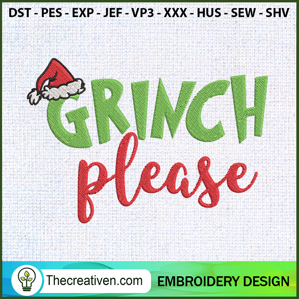 Grinch Please Embroidery Designs Embroidery Design – Digital Download 6 Grinch Please Embroidery Design