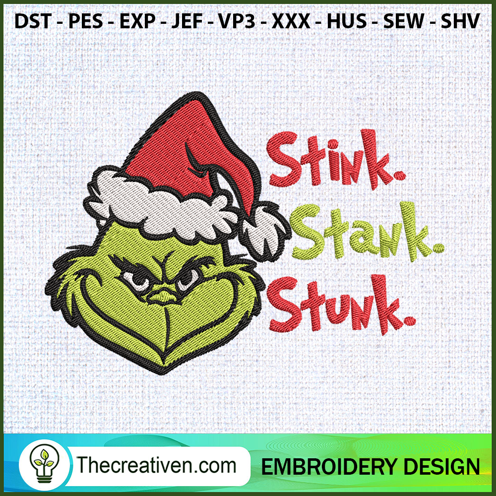 Stink Stank Stunk Grinch Fac Embroidery Design 6 Stink Stank Stunk Grinch Face Embroidery Design