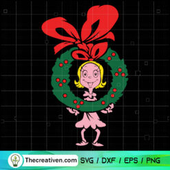 Cindy Lou With Christmas Wreath SVG, The Grinch Movies SVG