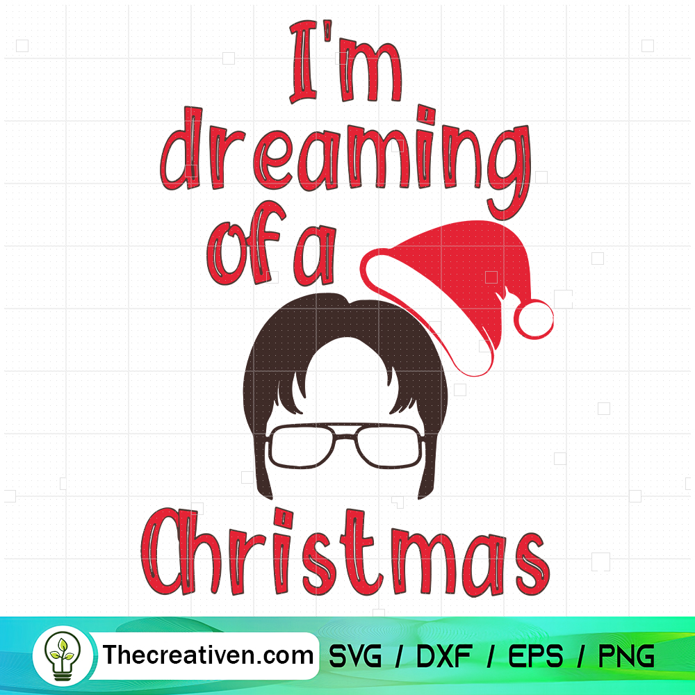 I'm Dreaming Of A Christmas SVG, The Office Christmas SVG 6 I'm Dreaming Of A Christmas SVG, The Office Christmas SVG