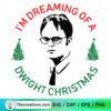 I'm Dreaming Of A Dwight Christmas SVG, The Office Christmas SVG 2 I'm Dreaming Of A Dwight Christmas SVG, The Office Christmas SVG