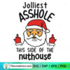 Jolliest Asshold This Side Of Me Nuthouse SVG, Santa Claus SVG