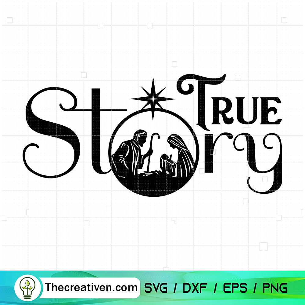 The True Story SVG, Nativity SVG 6 The True Story SVG, Nativity SVG