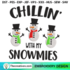 Chillin With My Snowmies Sno Embroidery Design