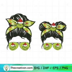 Messy Bun Grinch SVG, Grinch Christmas SVG