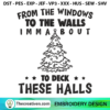 From The Windows To The Wall Embroidery Design 3 From The Windows To The Walls Im About To Deck These Halls Embroidery Design Christmas Tree Embroidery Design Christmas Embroidery Design Embroidery Design cesqle copy