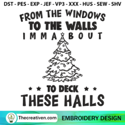 From The Windows To The Wall Embroidery Design