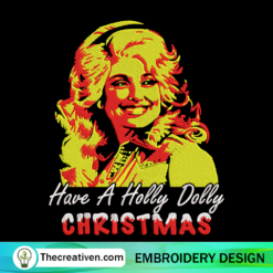 Have A Holly Dolly Christmas Embroidery Design
