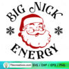 Bick Nick Energy SVG, Santa Christmas SVG 2 Bick Nick Energy SVG, Santa Christmas SVG