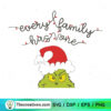 Every Family Has One SVG, Grinch Christmas SVG 3 Every Family Has One SVG, Grinch Christmas SVG