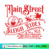 Main Street Sleigh Rides Hot Cocoa And Cookies SVG, Christmas SVG 2 Main Street Sleigh Rides Hot Cocoa And Cookies SVG, Christmas SVG