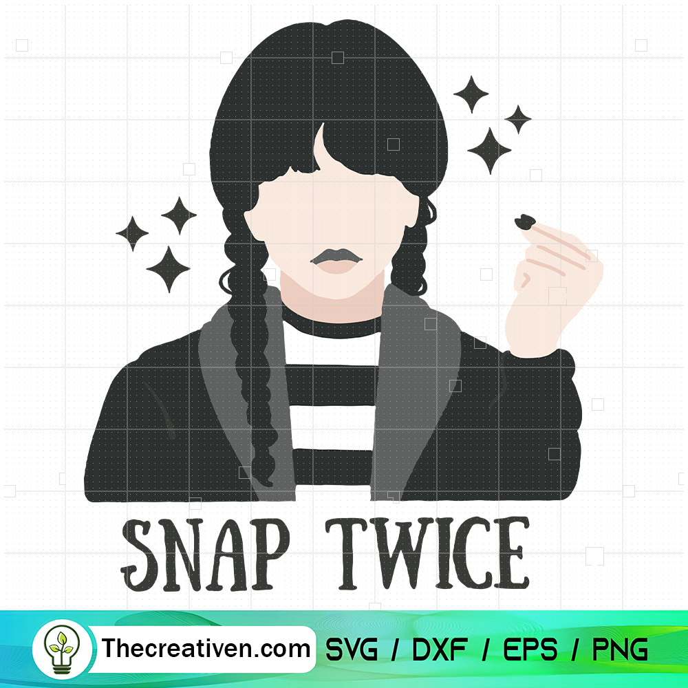 Snap Twice SVG, Wednesday Addams SVG 6 Snap Twice SVG, Wednesday Addams SVG