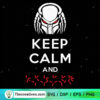 Keep Calm SVG, Predator SVG