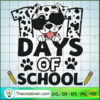 101 Days Of School SVG, Days Of School SVG 2 101 Days Of School SVG, Days Of School SVG