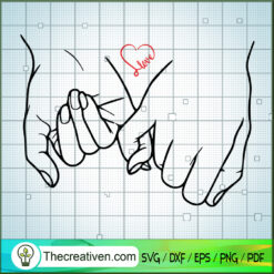 Hold Hands Love SVG, Valentine Days SVG