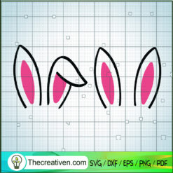 Ears Bunny SVG, Happy Easter Days SVG