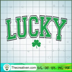 Lucky SVG, St.Patrick Days SVG