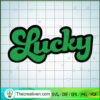 Lucky Patrick SVG, St.Patrick Days SVG