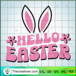 Hello Easter SVG, Happy Easter Days SVG