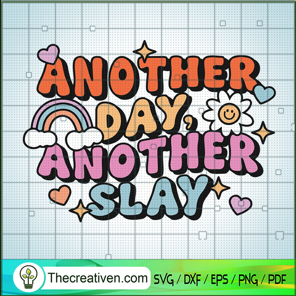 Another Day Another Slay SVG, Trending SVG 6 Another Day Another Slay SVG, Trending SVG