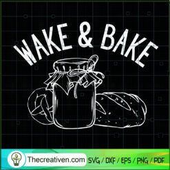 Wake And Bake SVG, Trending SVG
