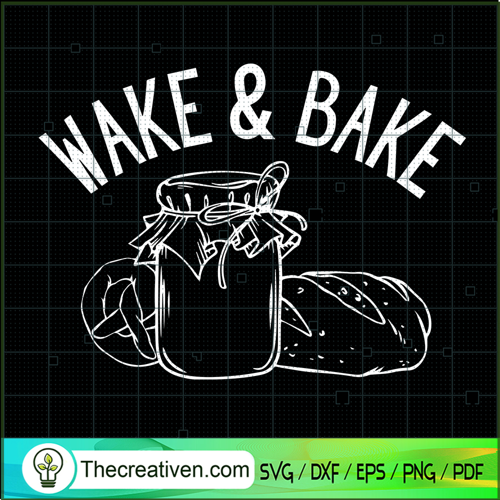 Wake And Bake SVG, Trending SVG 1 Wake And Bake SVG, Trending SVG