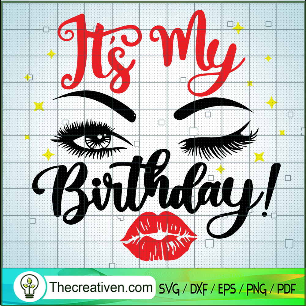 It My Birthday SVG, Girl Birthday SVG 1 It My Birthday SVG, Girl Birthday SVG