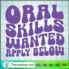 Oral Skills Wanted Apply Below SVG, Trending SVG 2 Oral Skills Wanted Apply Below SVG, Trending SVG