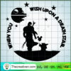 When You Wish SVG, Star Wars SVG