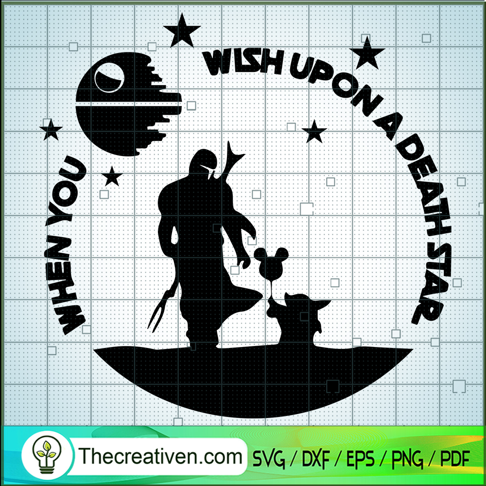 When You Wish SVG, Star Wars SVG 4 When You Wish SVG, Star Wars SVG