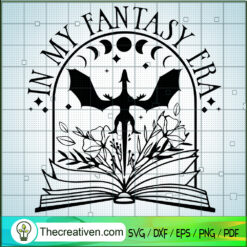 In My Fantasy Era SVG, Trending SVG