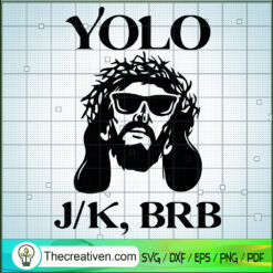 Yolo Funny Jesus SVG, Trending SVG