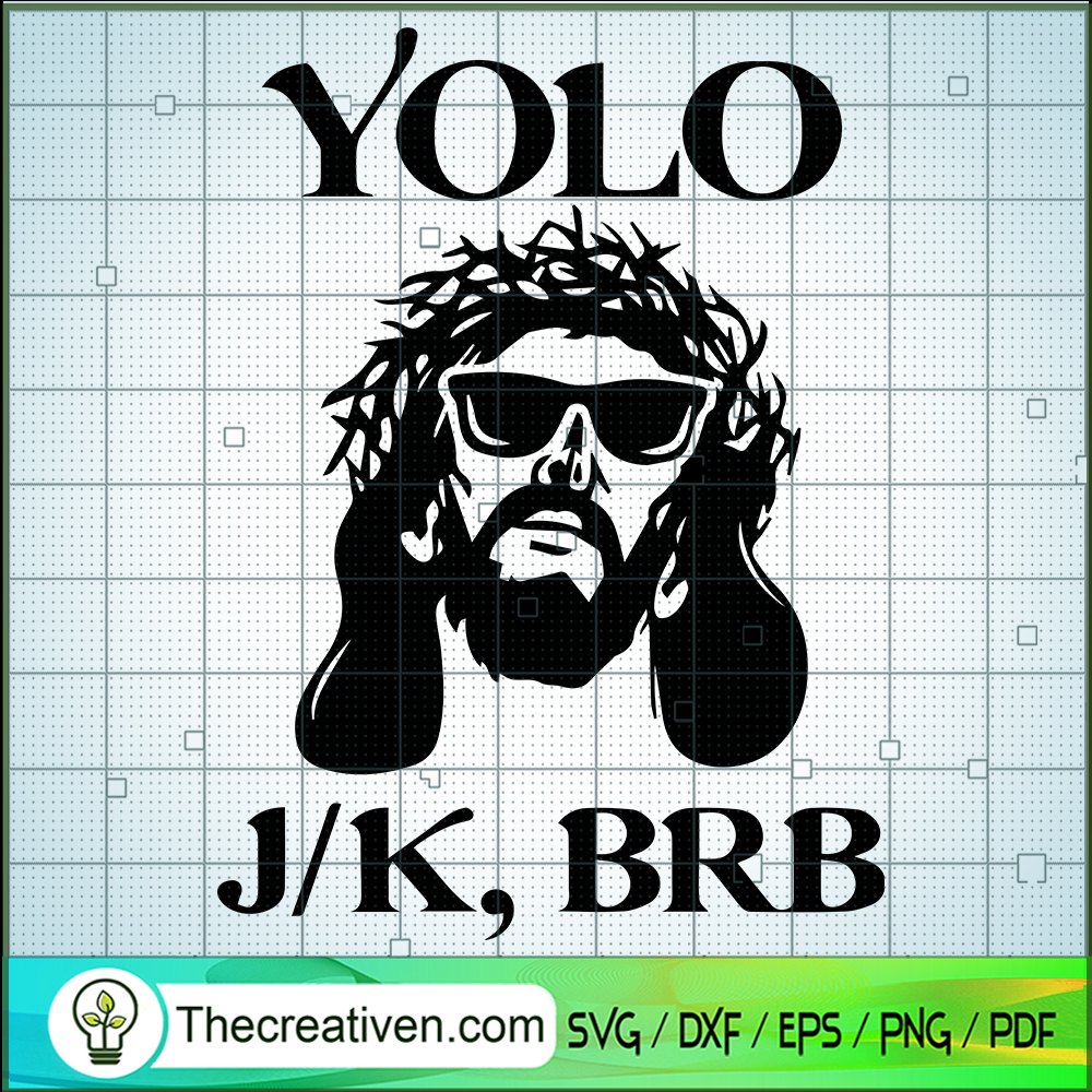 Yolo Funny Jesus SVG, Trending SVG 6 Yolo Funny Jesus SVG, Trending SVG