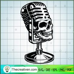 Mic Skeleton SVG, Singer Skeleton SVG