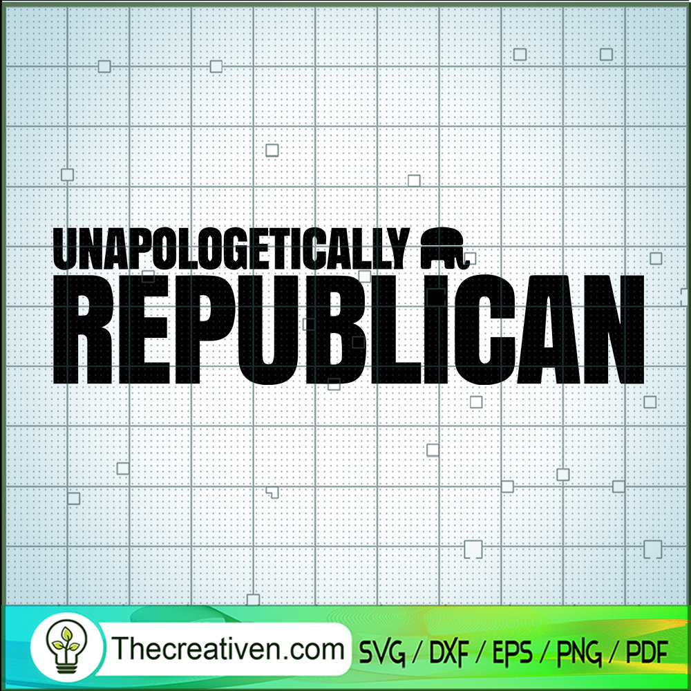 Unapologetically Republican SVG, Trending SVG 1 Unapologetically Republican SVG, Trending SVG